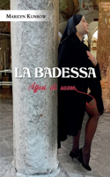 Badessa, affari di suore