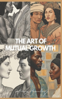 The Art of Mutual Growth: Softening Masculinity