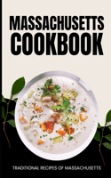 Massachusetts Cookbook: Traditional Recipes of Massachusetts