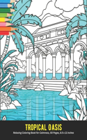 Tropical Oasis