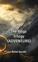 The Rings trilogy (ADVENTURE)