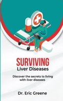Surviving Liver Diseases
