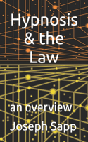 Hypnosis & the Law