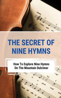 Secret Of Nine Hymns