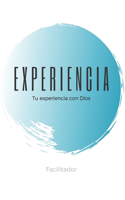 Experiencia- Facilitador