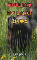 Interesting Facts about Skunks: SKUNK fact for girl age 1-10 SKUNK fact for boy age 1-10 facts about all about SKUNK