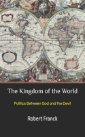 The Kingdom of the World