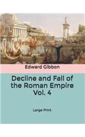 Decline and Fall of the Roman Empire Vol. 4