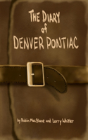 Diary Of Denver Pontiac