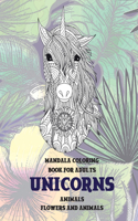 Mandala Coloring Book for Adults Flowers and Animals - Animals - Unicorns