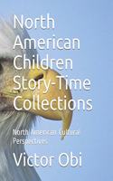 North American Children Story-Time Collections