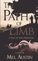 Path of Limb: A Tale of Holy Branches