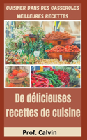 de Délicieuses Recettes de Cuisine