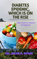 Diabetes Epidemic, Which Is on the Rise
