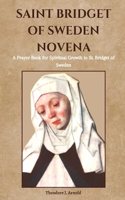 Saint Bridget of Sweden Novena