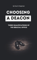 Choosing A Deacon