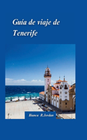 Guía de Viaje de Tenerife 2024