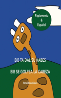 Bib Ta Dal Su Kabes - Bib Se Golpea La Cabeza