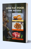 Low Fat Food And Recipes