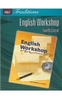 Holt Traditions Warriner's Handbook: Student Edition Fourth Course(Holt Traditions Warriner's Handbook)