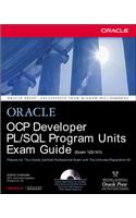 OCP Developer PL/SQL Program Units Exam Guide: (Oracle Press)