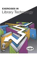 Exercises in Library Technology