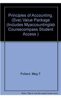 Principles of Accounting, (Sve) Value Package (Includes Myaccountinglab Coursecompass Student Access )