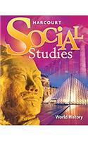 Harcourt Social Studies: Student Edition World History 2007