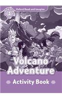 Oxford Read and Imagine: Level 4:: Volcano Adventure activity book