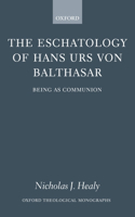 Eschatology of Hans Urs Von Balthasar