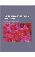 The Truth about China and Japan