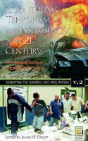 Countering Terrorism and Insurgency in the 21st Century: International Perspectives, Volume 2, Combating the Sources and Facilitators(Praeger Security International)