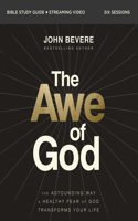 The Awe of God Bible Study Guide Plus Streaming Video