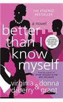 Better Than I Know Myself