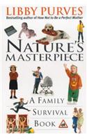Nature's Masterpiece: A Family Survival Book