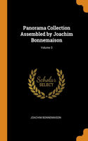 Panorama Collection Assembled by Joachim Bonnemaison; Volume 3