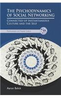 The Psychodynamics of Social Networking