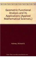 Geometric Functional Analysis and Its Applications