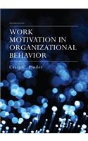 Work Motivation in Organizational Behavior, Second Edition