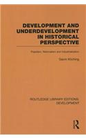 Development and Underdevelopment in Historical Perspective