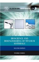 Bioscience and Bioengineering of Titanium Materials (Revised)