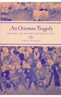An Ottoman Tragedy