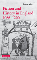 Fiction and History in England, 1066-1200