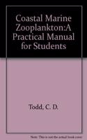 Coastal Marine Zooplankton:A Practical Manual for Students