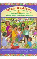 Diez Deditos and Other Play Rhymes and Action Songs from Latin America