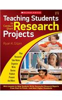 Teaching Students to Conduct Short Research Projects