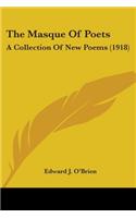 Masque Of Poets: A Collection Of New Poems (1918)