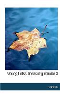 Young Folks Treasury Volume 3