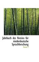 Jahrbuch Des Vereins Fa1/4r Niederdeutsche Sprachforschung