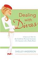 Dealing with Divas